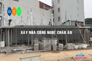Xây nhà công nghệ châu âu