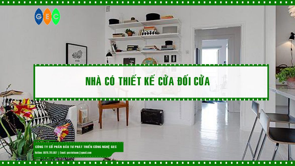 Thiết kế nhà cửa đối cửa
